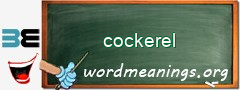 WordMeaning blackboard for cockerel